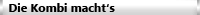 Die Kombi macht's Button